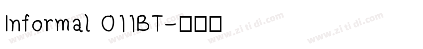 Informal 011BT字体转换